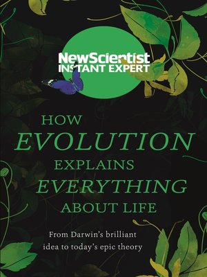 cover image of How Evolution Explains Everything About Life